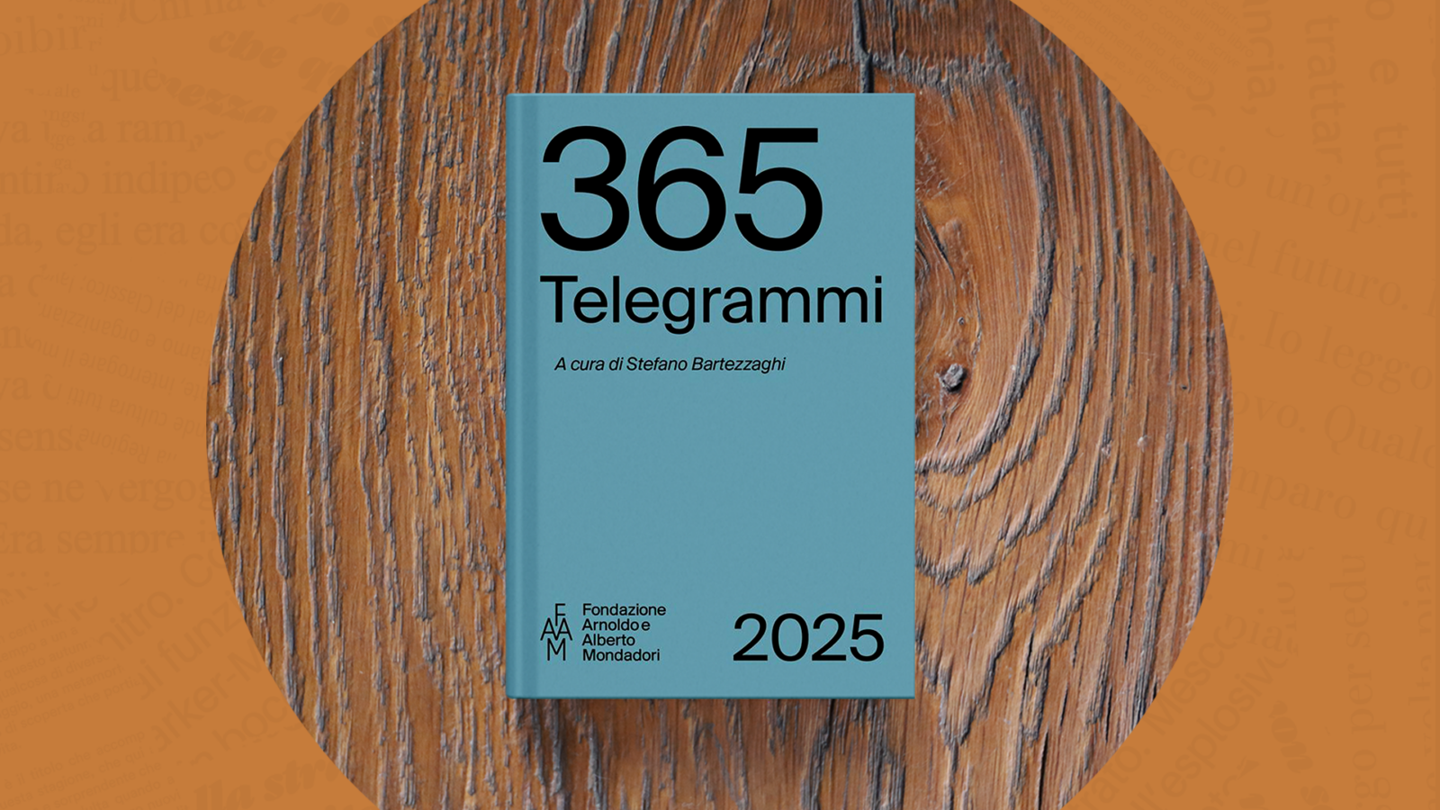 365 telegrammi (Fondazione Mondadori)