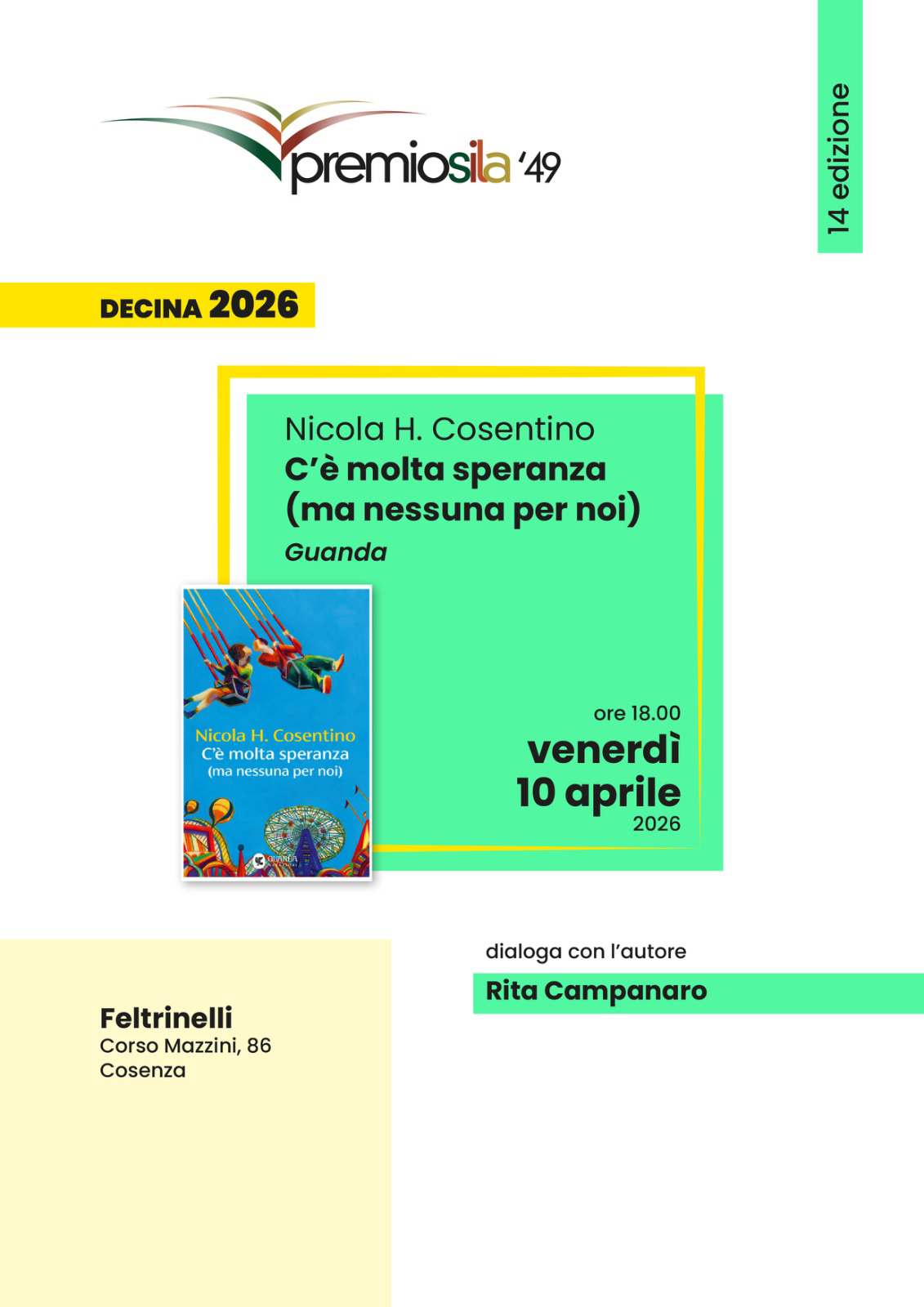 Premio Sila '49, presentazione del libro "C'è molta speranza (ma nessuna per noi)" di Nicola H. Cosentino