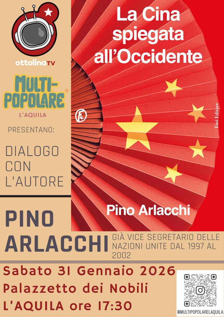 La Cina spiegata all’Occidente, con Pino Arlacchi | L’Aquila