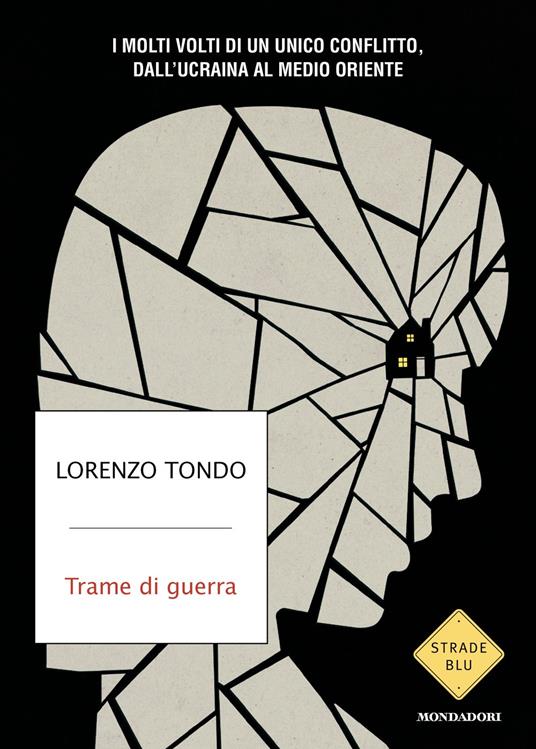Lorenzo Tondo | Trame di guerra, Mondadori