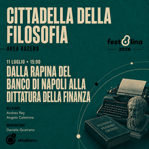 Dalla rapina del Banco di Napoli alla dittatura della finanza