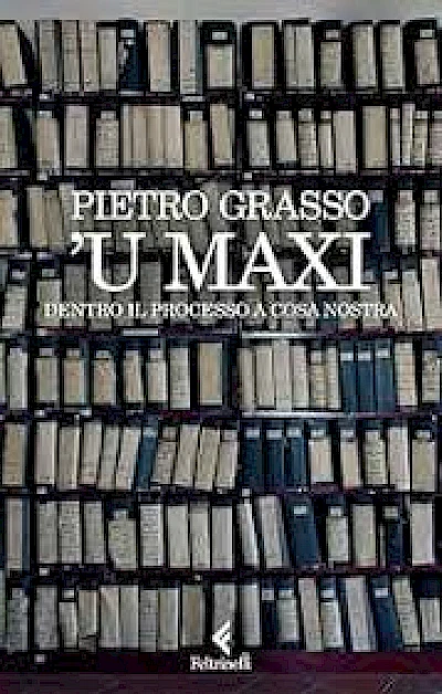 'U Maxi. Dentro il processo a Cosa Nostra