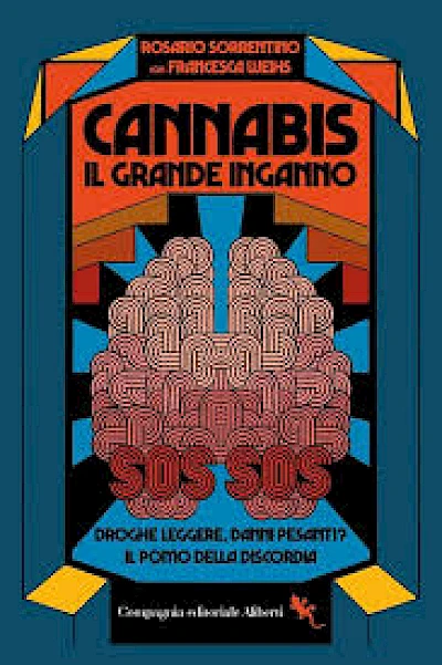 Cannabis. Il grande inganno