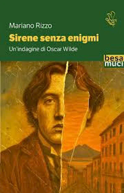 Sirene senza enigmi. Un'indagine di Oscar Wilde