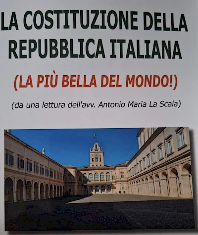 La Costituzione della Repubblica Italiana. La più bella del mondo...