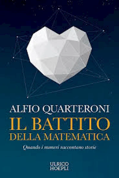 Il battito della matematica. Quando i numeri raccontano storie