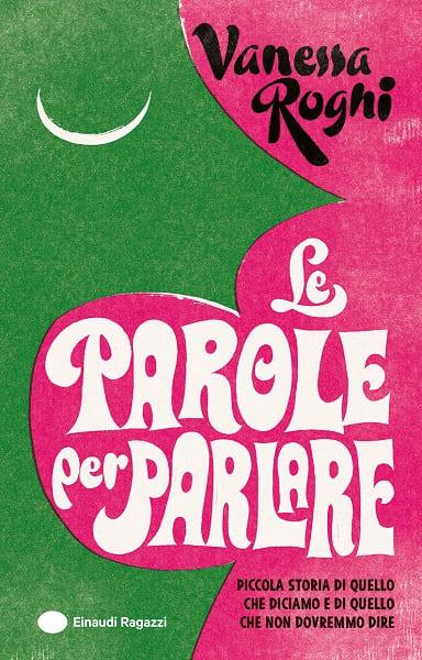 Le parole per parlare con Vanessa Roghi