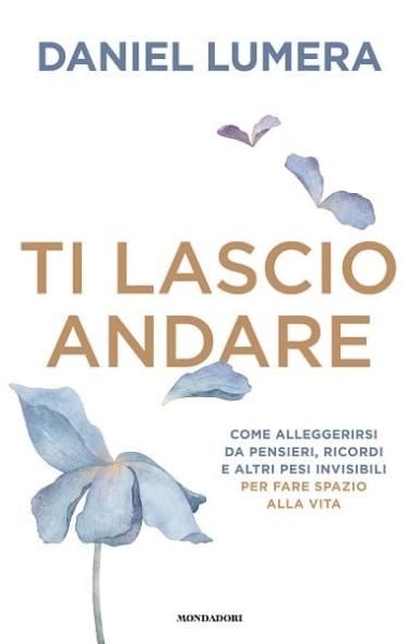 Ti lascio andare con Daniel Lumera