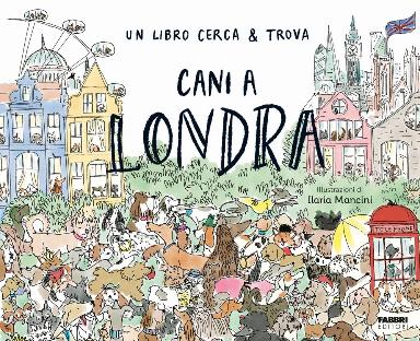 A Londra… chi cerca trova!
infanzia
