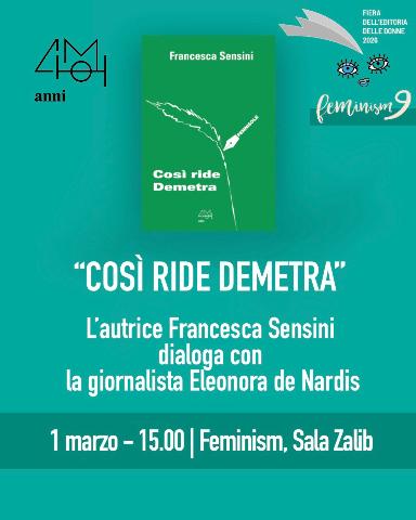 “COSÌ RIDE DEMETRA” DI FRANCESCA SENSINI