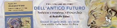 DELL'ANTICO FUTURO - Tradizione e metafisica in Elémire Zolla