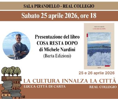 “Cosa resta dopo”: presentazione del nuovo romanzo di Michele Nardini.