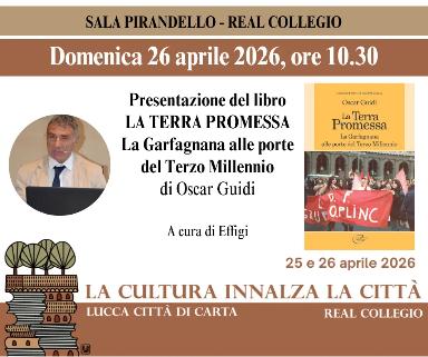 La Terra Promessa – La Garfagnana alle porte del Terzo Millennio