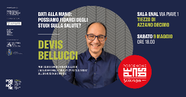 Dati alla mano: possiamo fidarci degli studi sulla salute? Devis Bellucci