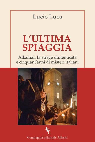 Lucio Luca | L’ultima spiaggia, Compagnia Editoriale Aliberti