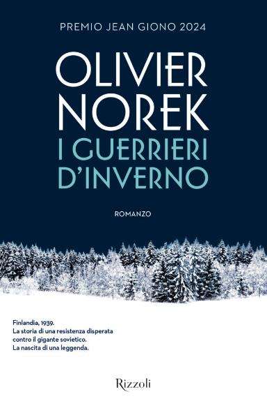 Olivier Norek | I guerrieri d’inverno, Rizzoli