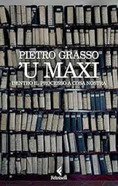 'U Maxi. Dentro il processo a Cosa Nostra