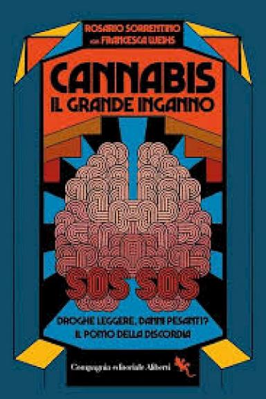 Cannabis. Il grande inganno