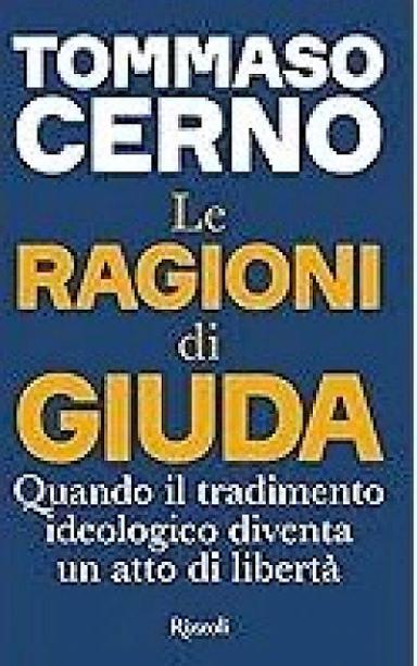 Le ragioni di Giuda. Quando il tradimento ideologico diventa un atto di libertà