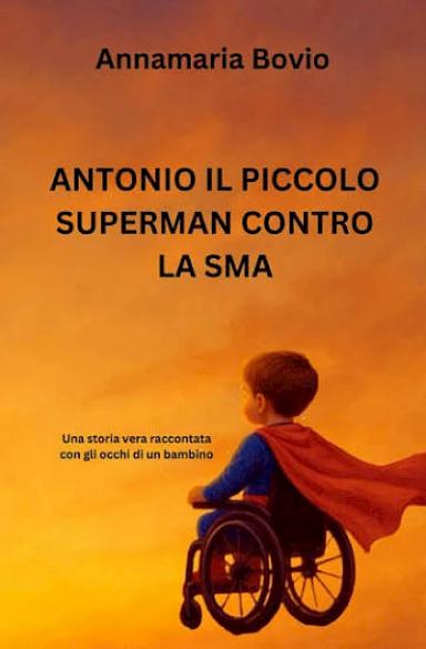 Antonio, il piccolo Superman contro la SMA