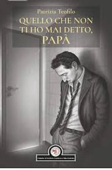 Quello che non ti ho mai detto, papà